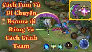 Cách Chơi Ryoma Đi Rừng Cực Kì Mạnh Và Bá Ở Giai Đoạn Đầu Game