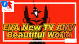 [EVA New TV AMV] Beautiful World - Utada Hikaru (mixed edit)_1