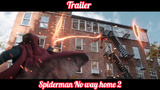 SPIDERMAN NO WAY HOME-Official Trailer 2