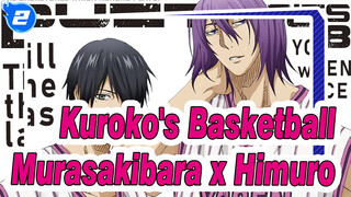 Till The Last | Kuroko's Basketball | Murasakibara x Himuro_2