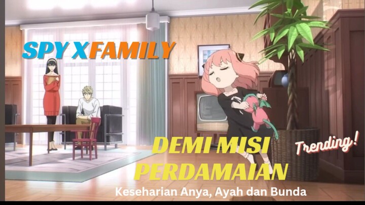 SPY X FAMILY, anime populer yang ramah keluarga!