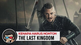 The Last Kingdom - Fans Game of Thrones dan Vikings Mungkin Suka Dengan Serial Ini
