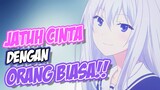 7 Anime Dengan MC/Heroin Jatuh Cinta Dengan Orang Biasa!!