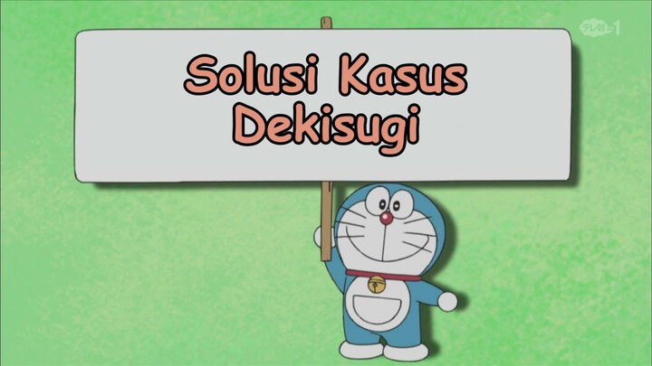 Doraemon Bahasa Indonesia(HD) 260 v2 - Solusi Kasus Dekisugi.