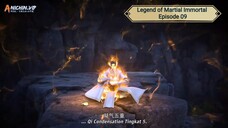 Legend of Martial Immortal Episode 09 Subtitle Indonesia