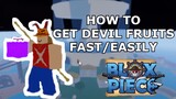 How to get Devil Fruits Fast & Easily | Tips/Tricks [Roblox Blox Fruits]