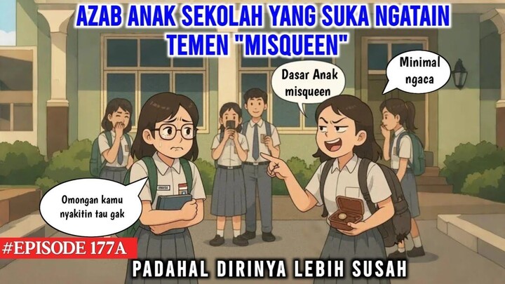 AZAB ANAK SEKOLAH YANG SUKA NGATAIN TEMEN MISQUEEN PADAHAL LEBIH SUSAH!  COCO ME