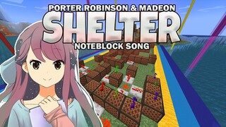 Shelter (Noteblock Song) Ft. Tongtong_024