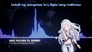 Ang Huling El Bimbo - Nightcore w/ Lyrics