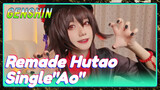 Remade Hutao Single"Ao"