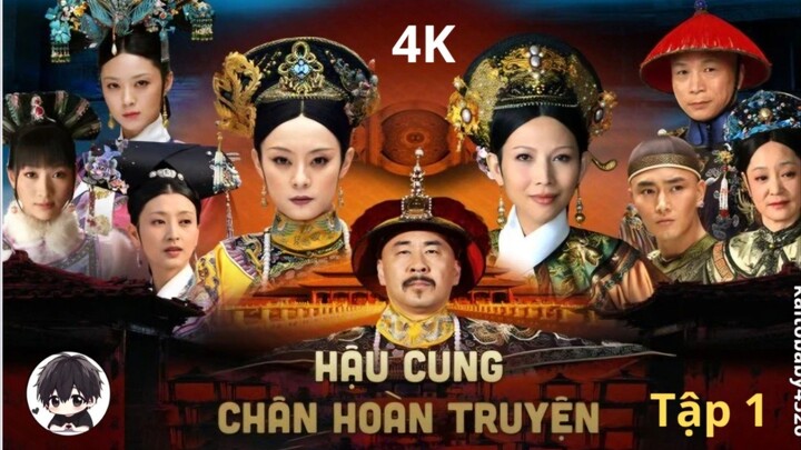 HẬU CUNG CHÂN HOÀN TRUYỆN BẢN LỒNG TIẾNG HAY