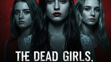 The Dead Girls (2025)