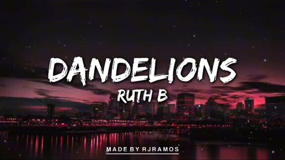 Dandelions Lyrics 💜