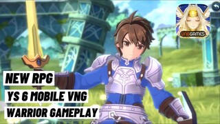 New RPG Game! Ys 6 Mobile VNG THE ARK OF NAPISHTIM Warrior Gameplay iOS Android