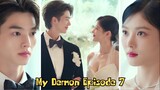 My Demon Ep 07: Mas Demon Calon Suami Takut Istri, Diusir Mba Du Hi