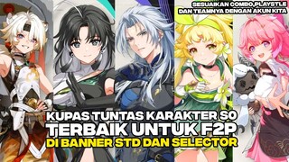 CARA PILIH KARAKTER B5 SELECTOR & STANDART YANG SESUAI SAMA KONDISI AKUN KITA (TEAM,COMBO & POTENSI)