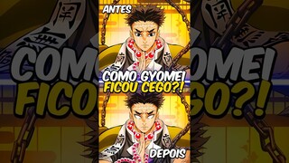 Como Gyomei ficou Cego em Demon Slayer? 🤔😵
