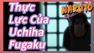 Thực Lực Của Uchiha Fugaku