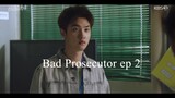 Bad Prosecutor Ep2(Eng sub)