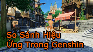 SoSánhHiệuỨngTrongGenshin