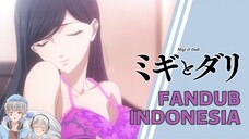 DIGODA CWK BERBATANG!! - Migi to Dali Episode 7  【FANDUB INDONESIA】