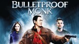 Bulletproof Monk 2003 FULL MOVIE