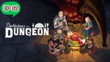 Delicious in Dungeon (2024) Ep 02 Sub Indonesia