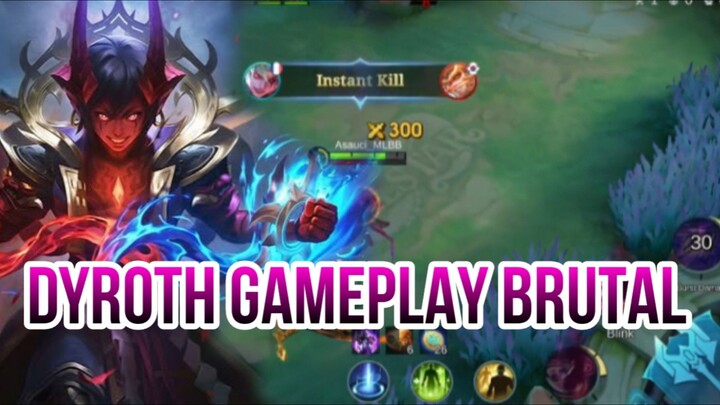 DYROTH GAMEPLAY BRUTAL