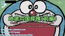 Doraemon tập đặc biệt: Cuộc phiêu lưu dưới lòng đất-Truyền thuyết đế chế Maya (Phần 1) [Vietsub]