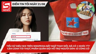 Tiểu sử Diệu Nhi trên Wikipedia bất ngờ thayđổi;  Cận cảnh túi thực phẩm quânđội hỗ trợ người SàiGòn