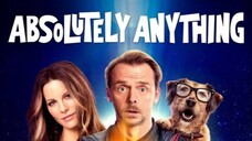 ABSOLUTELY ANYTHING (Comedy / Sci-Fi) movie