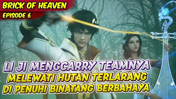 LI JI MELAWAN MONSTER RASAKSA DI HUTAN TERLARANG | BRICK OF HEAVEN | EPS 6