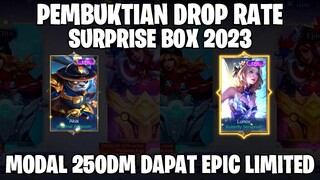 PEMBUKTIAN DROP RATE SURPRISE BOX - MODAL 250DM DAPAT EPIC LIMITED! MOBILE LEGENDS