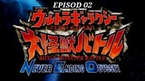 EPISOD 02 - Ultra Galaxy Mega Monster Battle: Never Ending Odyssey