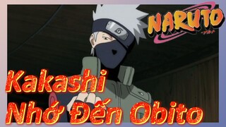 Kakashi Nhớ Đến Obito