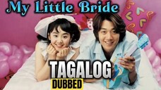 My Little Bride | Tagalog Dubbed