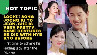 Hot News!!! Song Joong Ki, Move on already  with Song Hye Kyo because of Jeon Yeo Bin❤️