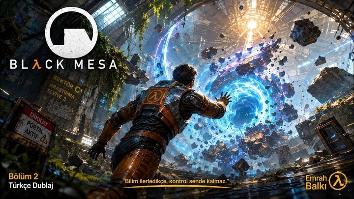 🚨 混乱升级!☢️ Black Mesa|土耳其语配音|第2集 💥