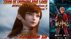 Eps 18 | Tales of Demons and Gods [Yao Shen Ji] Season 7 Sub Indo