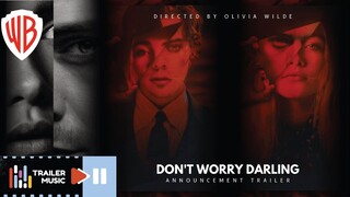 Don't Worry Darling | Trailer Music