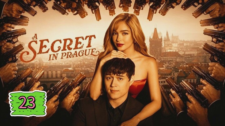 A Secret In Prague Full Episode 23