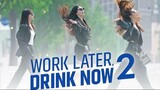 Work Later Drink Now Season2 ดื่มให้สุด แล้วหยุดงาน 2 EP.6 พากย์ไทย