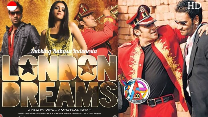 LONDON DREAMS (2009) DUBBING BAHASA INDONESIA KUALITAS HD