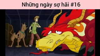 Những ngày sợ hãi p16