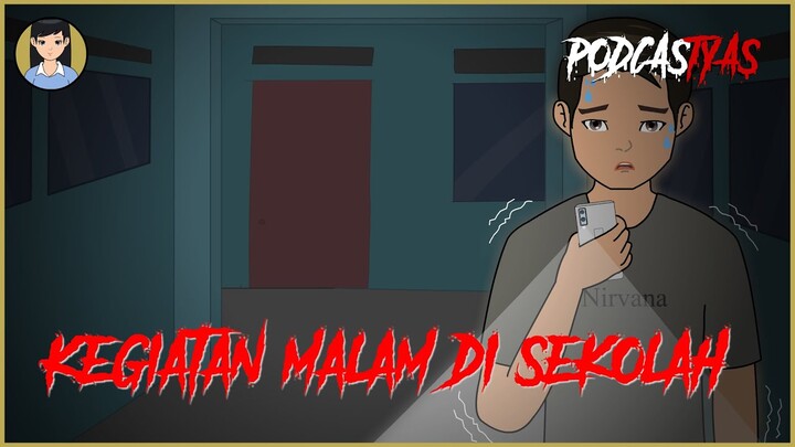 #Podcastyas 14 Kegiatan Malam di Sekolah | Asih Ningtyas