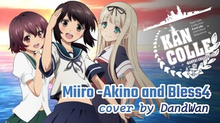 [DandWan] Miiro - AKINO and Bless4 (Cover)