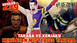 [JJK239] KENJAKU VS TAKABA❗TAKABA MEMILIKI KEKUATAN MISTERIUS❗SPOILER JUJUTSU KAISEN 239❗