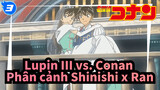 [Chương trình TV số đặc biệt] Liên kết Lupin III x Conan - ShinRan_3
