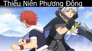 Tóm tắt Anime_ _Thiếu Niên Phương Đông 4  p5 Review Anime hay