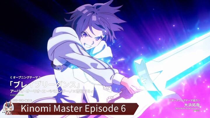 Kinomi Master Episode 6 Sub Indo